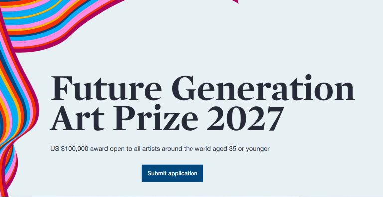 Future Generation Art Prize 2026: US$100,000 for Young Artists Worldwide