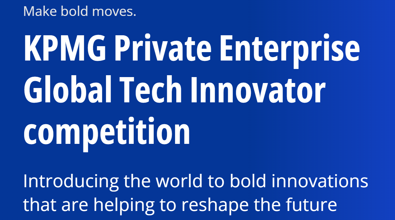 KPMG Private Enterprise Global Tech Innovator Competition 2026 for Tech Innovators; How to Apply
